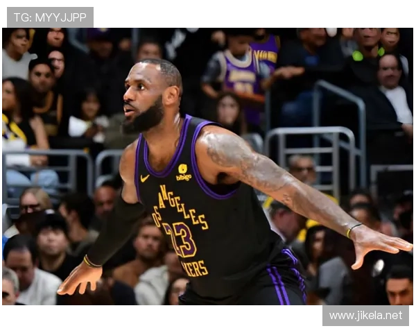 詹姆斯无球效率提升，改变湖人进攻结构